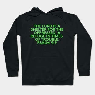 Bible Verse Psalm 9:9 Hoodie